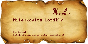 Milenkovits Lotár névjegykártya